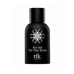 The Fragrance Kitchen (TFK) Fly Me To The Rose