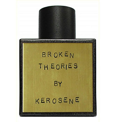 Kerosene Broken Theories